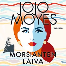 Moyes, Jojo - Morsianten laiva, audiobook