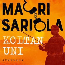 Sariola, Mauri - Koltan uni, audiobook
