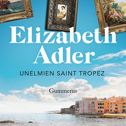 Adler, Elizabeth - Unelmien Saint-Tropez, äänikirja