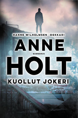 Holt, Anne - Kuollut jokeri, ebook