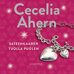 Ahern, Cecelia - Sateenkaaren tuolla puolen, äänikirja