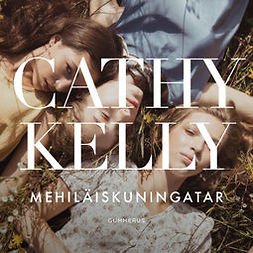 Kelly, Cathy - Mehiläiskuningatar, audiobook