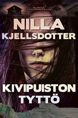 Kjellsdotter, Nilla - Kivipuiston tyttö, ebook