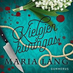 Lang, Maria - Kielojen kuningas, audiobook