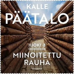 Päätalo, Kalle - Miinoitettu rauha, audiobook