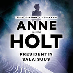 Holt, Anne - Presidentin salaisuus, audiobook