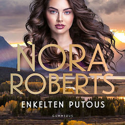 Roberts, Nora - Enkelten putous, äänikirja