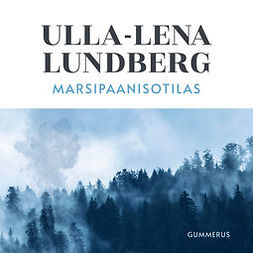 Lundberg, Ulla-Lena - Marsipaanisotilas, äänikirja