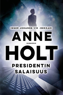 Holt, Anne - Presidentin salaisuus, ebook