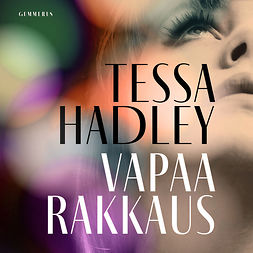 Hadley, Tessa - Vapaa rakkaus, äänikirja