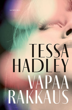 Hadley, Tessa - Vapaa rakkaus, e-kirja