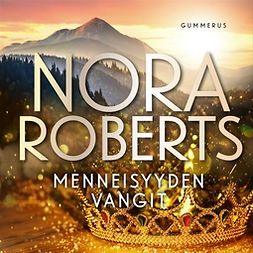 Roberts, Nora - Menneisyyden vangit, audiobook