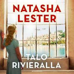 Lester, Natasha - Talo Rivieralla, äänikirja