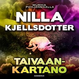 Kjellsdotter, Nilla - Taivaankartano, audiobook