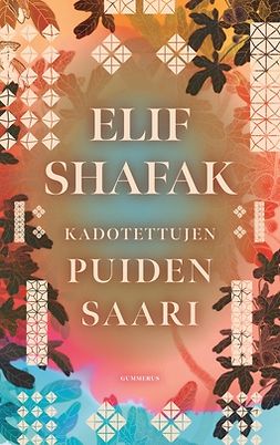 Shafak, Elif - Kadotettujen puiden saari, e-bok