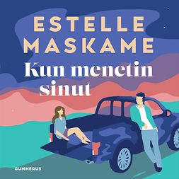 Maskame, Estelle - Kun menetin sinut, audiobook