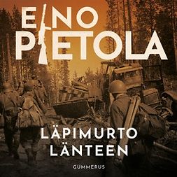 Pietola, Eino - Läpimurto länteen, audiobook