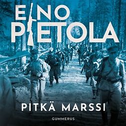Pietola, Eino - Pitkä marssi, äänikirja