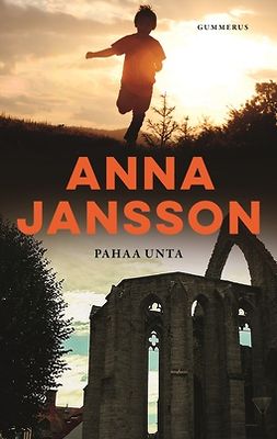 Jansson, Anna - Pahaa unta, e-bok