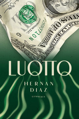 Diaz, Hernan - Luotto, ebook