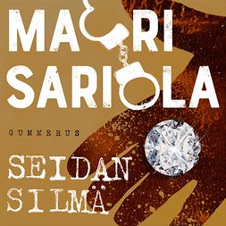Sariola, Mauri - Seidan silmä, äänikirja