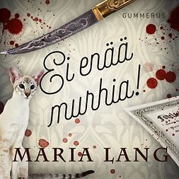 Lang, Maria - Ei enää murhia, äänikirja