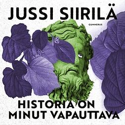 Siirilä, Jussi - Historia on minut vapauttava, äänikirja
