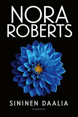 Roberts, Nora - Sininen daalia, e-kirja