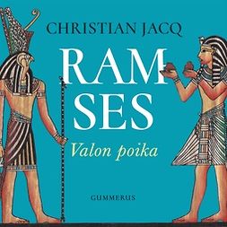 Jacq, Christian - Ramses - Valon poika, audiobook