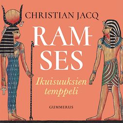 Jacq, Christian - Ramses - Ikuisuuksien temppeli, äänikirja
