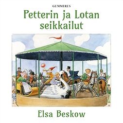 Beskow, Elsa - Petterin ja Lotan seikkailut, äänikirja