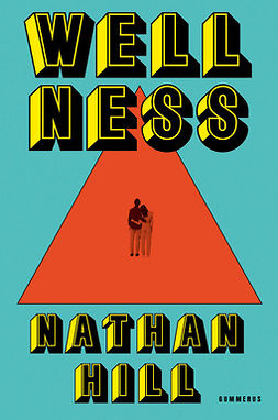 Hill, Nathan - Wellness, ebook