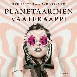 Varamäki, Aku - Planetaarinen vaatekaappi, audiobook