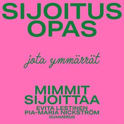 Lestinen, Evita - Mimmit sijoittaa - Sijoitusopas: Jota ymmärrät, audiobook