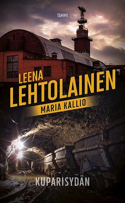 Lehtolainen, Leena - Kuparisydän: Maria Kallio 3, e-bok