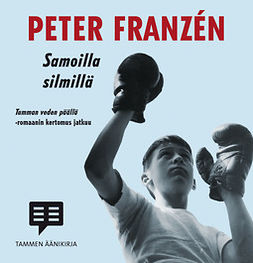 Franzén, Peter - Samoilla silmillä, äänikirja