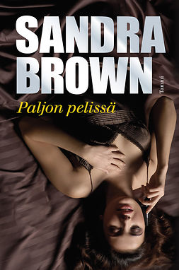 Brown, Sandra - Paljon pelissä, e-kirja