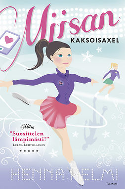 Heinonen, Henna Helmi - Miisan kaksoisaxel, ebook