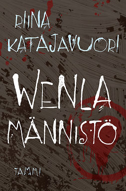 Katajavuori, Riina - Wenla Männistö, ebook