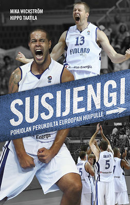 Wickström, Mika - Susijengi: Pohjolan perukoilta Euroopan huipulle, ebook