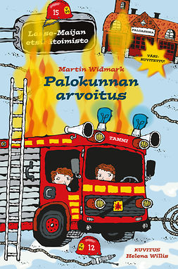 Widmark, Martin - Palokunnan arvoitus. Lasse-Maijan etsivätoimisto, ebook