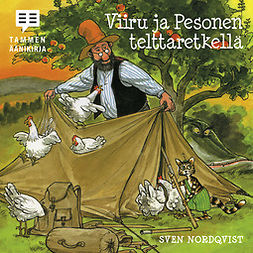 Nordqvist, Sven - Viiru ja Pesonen telttaretkellä, äänikirja