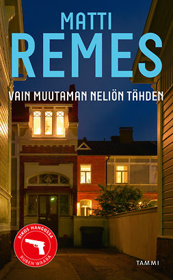 Remes, Matti - Vain muutaman neliön tähden, e-bok