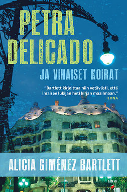 Bartlett, Alicia Giménez - Petra Delicado ja vihaiset koirat: Petra Delicado 2, ebook