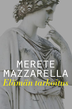Mazzarella, Merete - Elämän tarkoitus, e-bok