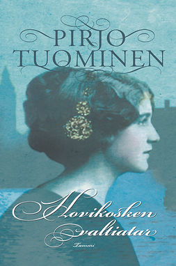 Tuominen, Pirjo - Hovikosken valtiatar: Suuriruhtinaanmaa 3, ebook