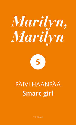 Haanpää, Päivi - Marilyn, Marilyn 5: Smart girl, e-kirja