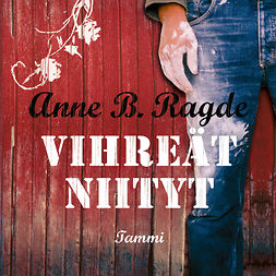 Ragde, Anne B. - Vihreät niityt, audiobook