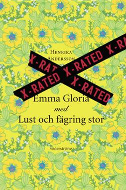 Andersson, Henrika - Emma Gloria - Med lust och fägring stor, e-kirja