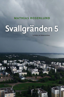 Rosenlund, Mathias - Svallgränden 5, ebook